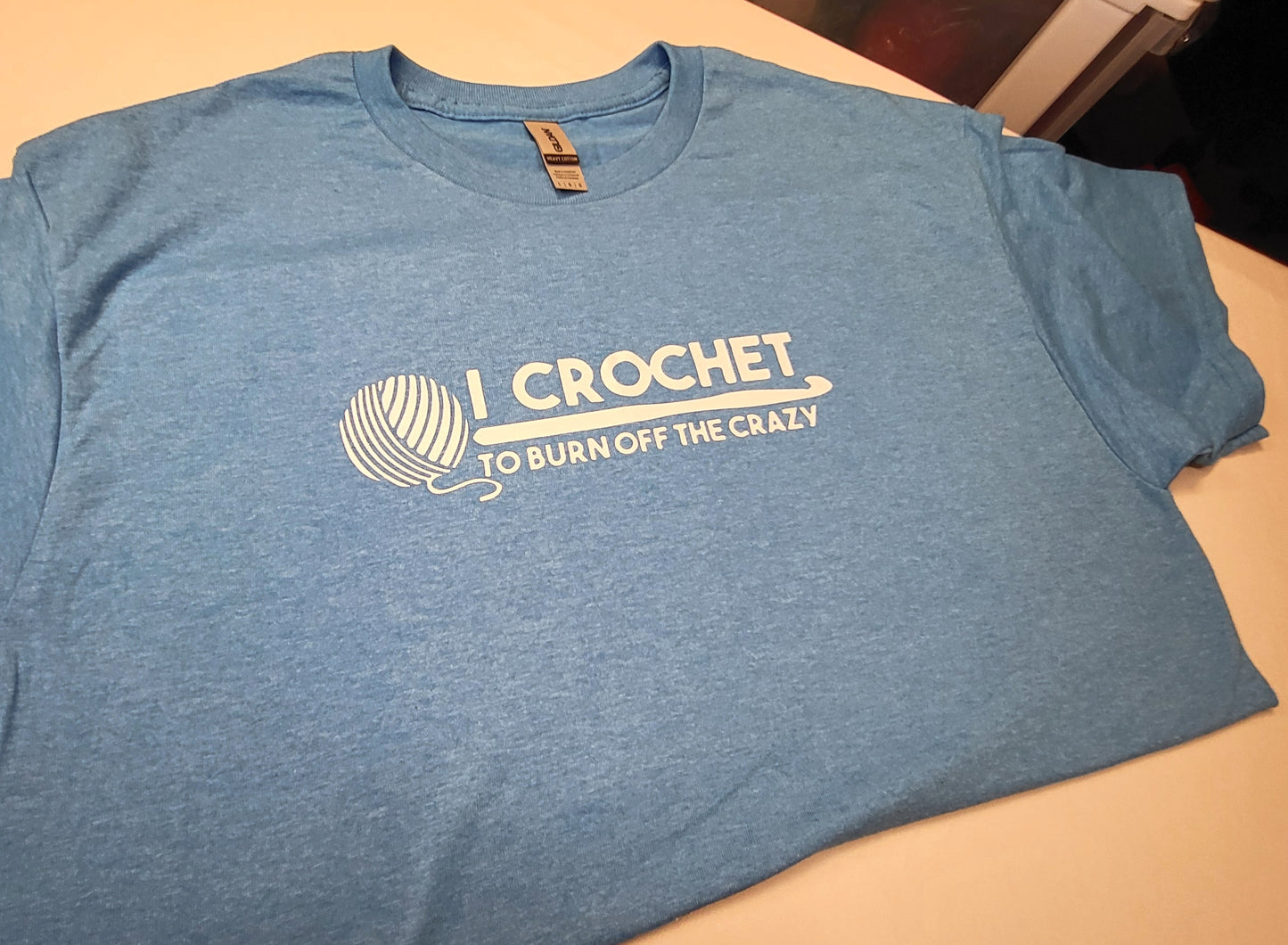 T-Shirt (I Crochet To Burn Off The Crazy)