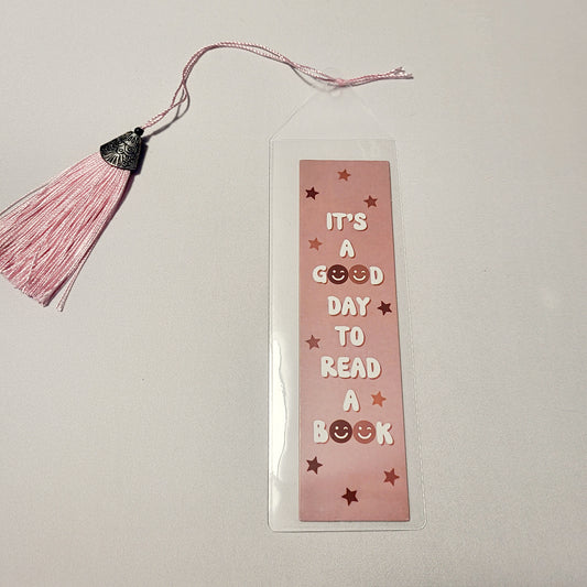 It's A Good Dat To Read A Book Bookmark